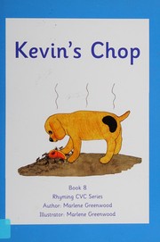 Kevin's chop by Marlene Greenwood