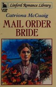 Mail Order Bride by Catriona McCuaig
