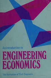 An introduction to engineering economics. por Institution of Civil Engineers (Great Britain)