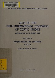 Acts of the Fifth International Congress of Coptic Studies by International Congress of Coptic Studies (5th 1992 Washington, D.C.)
