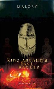 Cover of: King Arthur's Last Battle (Penguin Epics) by Thomas Malory