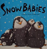 Snow babies by Laura Ellen Anderson