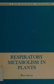 Respiratory metabolism in plants by Harry Beevers