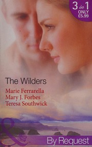 Wilders by Marie Ferrarella, Mary J. Forbes, Teresa Southwick