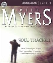 Cover of: Soul Tracker (The Soul Tracker Series #1) by Bill Myers