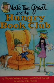 Nate the Great and the hungry book club by Marjorie Weinman Sharmat