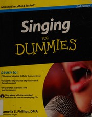 Singing for dummies by Pamelia S. Phillips