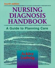 Cover of: Nursing diagnosis handbook by Betty J. Ackley, Gail B. Ladwig