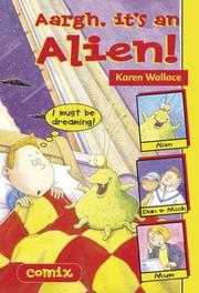Aargh, It's an Alien! (Comix) by Karen Wallace