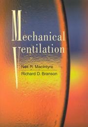 Cover of: Mechanical ventilation by Neil R. MacIntyre, Richard D. Branson