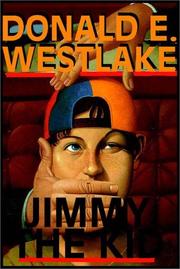 Jimmy the kid by Donald E. Westlake