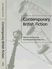 Cover of: Contemporary British fiction by Lane, Richard J., Rod Mengham, Philip Tew