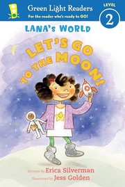 Let's Go to the Moon by Erica Silverman