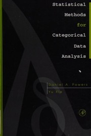 Statistical Methods for Categorical Data Analysis by Daniel A. Powers, Xie, Yu.