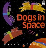 Dogs in space by Nancy Coffelt