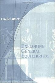 Exploring general equilibrium by Fischer Black