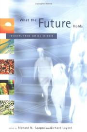 What the Future Holds by Richard N. Cooper, Richard Layard