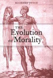 The evolution of morality by Richard Joyce
