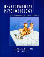 Developmental psychobiology by George F. Michel