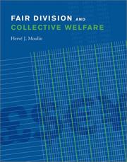 Fair Division and Collective Welfare by Hervé Moulin