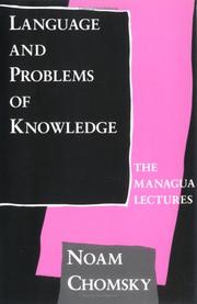 Language and problems of knowledge by Noam Chomsky
