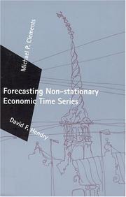 Forecasting Non-Stationary Economic Time Series (Zeuthen Lectures) by Michael P. Clements, David F. Hendry