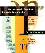 Macroeconomic essentials for media interpretation by Kennedy, Peter