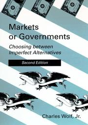 Markets or governments by Charles Wolf