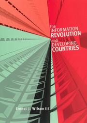 The Information Revolution and Developing Countries (Information Revolution and Global Politics) by Ernest J., III Wilson