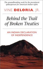 Cover of: Behind the Trail of Broken Treaties by Vine Deloria