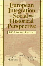 Cover of: European integration in social and historical perspective by Jytte Klausen, Louise Tilly