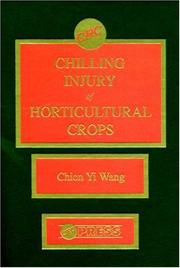 Cover of: Chilling injury of horticultural crops by Chien Yi Wang