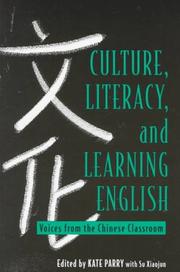 Cover of: Culture, literacy, and learning English by Kate Parry