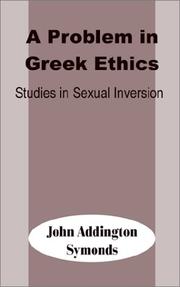 Cover of: A Problem in Greek Ethics by John Addington Symonds