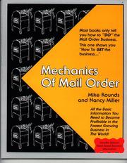 Cover of: Mechanics of Mail Order by Mike Rounds, Nancy Miller