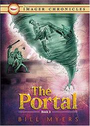 Cover of: The Portal (Book One) (The Imager Chronicles) by Bill Myers
