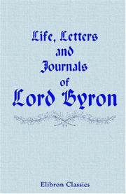 Cover of: Life, Letters, and Journals of Lord Byron by Lord Byron