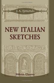 Cover of: New Italian Sketches by John Addington Symonds