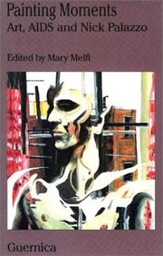 Cover of: Painting moments by Mary Melfi