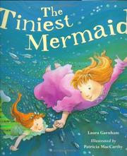 The tiniest mermaid by Laura Garnham
