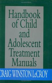 Cover of: Handbook of child and adolescent treatment manuals by Craig W. LeCroy