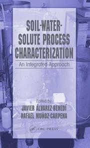 Cover of: Soil-water-solute process characterization by 