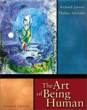The art of being human by Richard Paul Janaro, Thelma C. Altshuler
