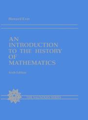 An introduction to the history of mathematics by Howard Whitley Eves