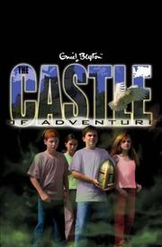 Cover of: The Castle of Adventure by Enid Blyton