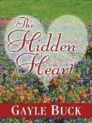 The Hidden Heart by Gayle Buck