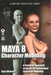 Maya 8 Character Modeling (Wordware Applications Library) by Gary Oliverio