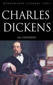 Cover of: Charles Dickens (Wordsworth Literary Lives) by Gilbert Keith Chesterton