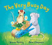 Cover of: The very busy day by Diana Hendry