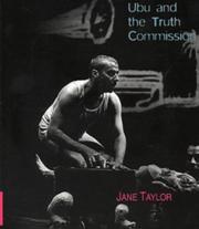 Ubu and the Truth Commission by Jane Taylor